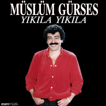 Müslüm Gürses - Yıkıla Yıkıla (Plak)