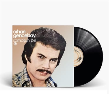 Orhan Gencebay - Sarhoşun Biri (plak)