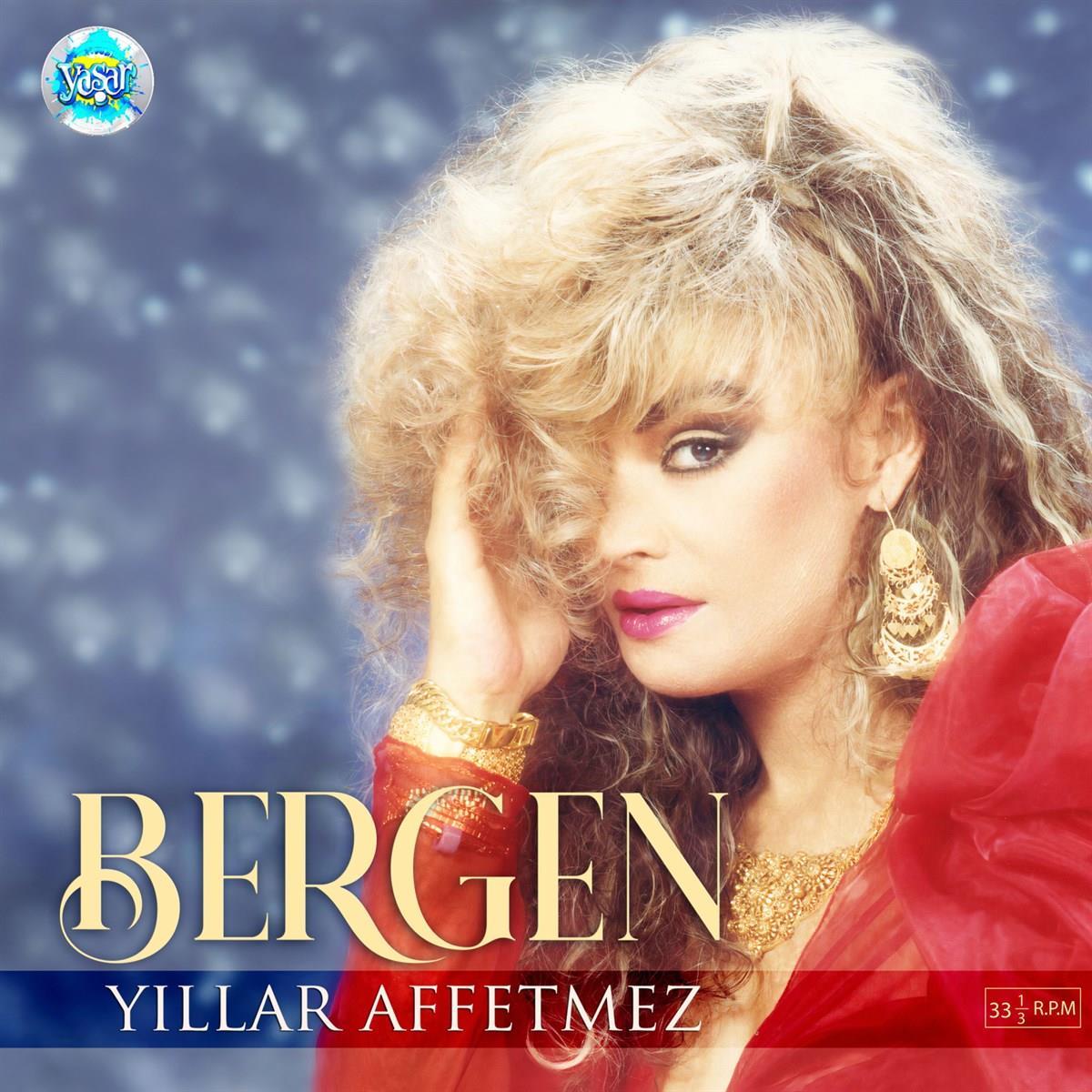 Bergen - Yıllar Affetmez (Plak)