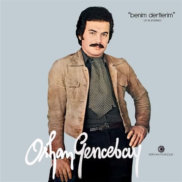 Orhan Gencebay - Benim Dertlerim (Plak)