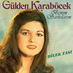 Gülden Karaböcek - Benim Şarkılarım / Dilek Taşı - (Schallplatte, Vinyl, Plak)